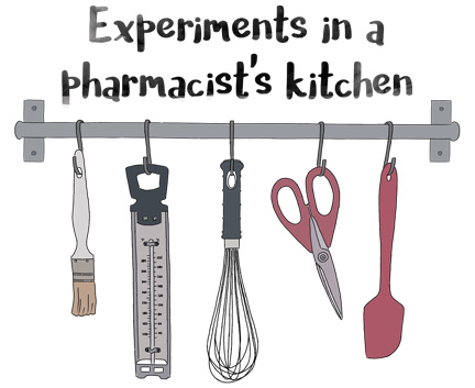 Experiments in a pharmacist's kitchen